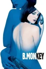 Poster de la película B. Monkey - Películas hoy en TV