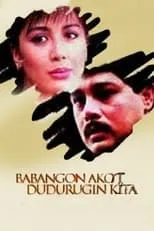 Película Babangon Ako't Dudurugin Kita