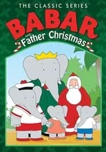 Película Babar and Father Christmas