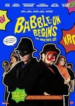 Christopher Downie es Eightball en Babble-On Begins: The Director's Cut