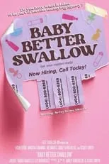 Película Baby Better Swallow