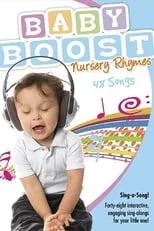 Alex Madera es Baby Boost Kid en Baby Boost Nursery Rhymes