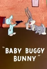 Póster de la película Baby Buggy Bunny