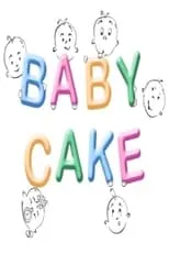 Póster de la película Baby Cake