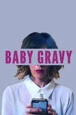 Sophia di Martino es Brona en Baby Gravy