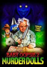 Libbie Higgins es Sybil Pittman en Baby Oopsie 2: Murder Dolls