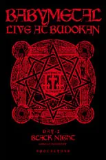 Poster de la película BABYMETAL - Live at Budokan: Black Night Apocalypse -  Kuroi Yoru Legend - Películas hoy en TV