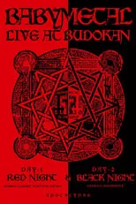 Poster de la película BABYMETAL - Live at Budokan ～Red Night ＆ Black Night Apocalypse～ - Películas hoy en TV