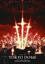 Poster de la película BABYMETAL: Live At Tokyo Dome - Películas hoy en TV