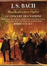 Película Bach BWV 1079 Musical Offering Jordi Savall Concert des Nations