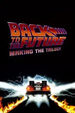 Bob Gale es Self en Back to the Future: Making the Trilogy