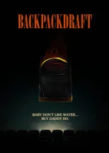 Póster de la película Backpackdraft