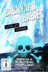 Película Backyard Babies: Live at Cirkus