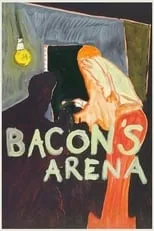 Poster de Bacon's Arena