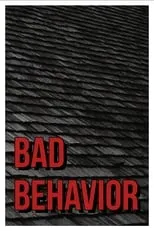 Película Bad Behavior