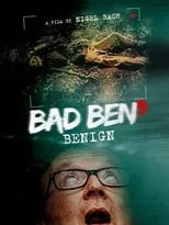 Poster de la película Bad Ben: Benign - Películas hoy en TV