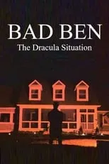 Poster de la película Bad Ben: The Dracula Situation - Películas hoy en TV