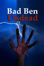 Poster de la película Bad Ben: Undead - Películas hoy en TV