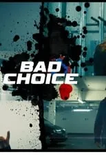 Renae Moneymaker interpreta a The Girl en Bad Choice