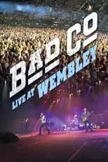 Película Bad Company - Live At Wembley