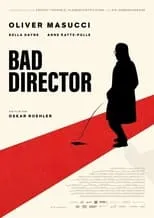 Póster de la película BAD DIRECTOR