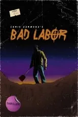 Póster de la película Bad Labor