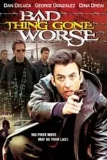 Película Bad Thing Gone Worse