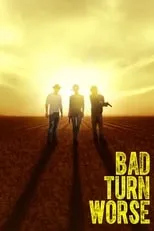 Poster de Bad Turn Worse