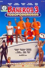 Poster de Bañeros 3, todopoderosos