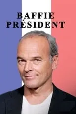 Laurent Baffie interpreta a  en Baffie Président