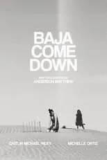 Película Baja Come Down