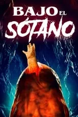 Póster de la película Bajo el sótano