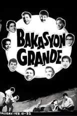 Película Bakasyon Grande