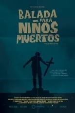 Póster de Balada para Niños Muertos