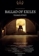 Ayse Emel Mesçi interpreta a Self en Ballad of Exiles: Yılmaz Güney