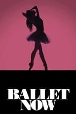 Póster de la película Ballet Now