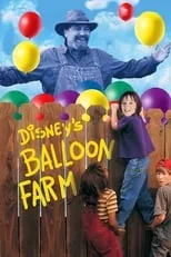 Doug Chapman en la película Balloon Farm