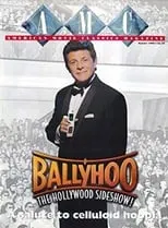 Nick Clooney interpreta a  en Ballyhoo: The Hollywood Sideshow!