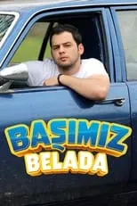 Kemal Basar interpreta a  en Başımız Belada