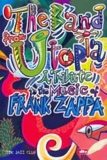 Tommy Mars es Himself en Band from Utopia: A Tribute to the Music of Frank Zappa