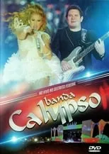 Chimbinha es  en Banda Calypso:  Ao Vivo No Distrito Federal