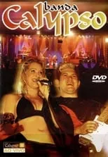 Película Banda Calypso: Ao Vivo em São Paulo