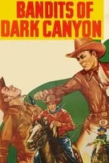 Póster de Bandits of Dark Canyon