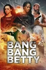 Póster de la película Bang Bang Betty