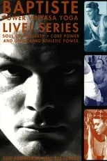 Poster de la película Baptiste Power Vinyasa Yoga - Live Series! - Películas hoy en TV