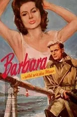 Película Barbara - Wild wie das Meer