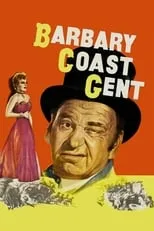 Póster de la película Barbary Coast Gent