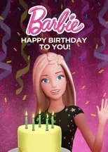 America Young es Barbie (voice) en Barbie: ¡Feliz cumpleaños!