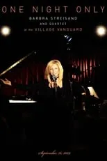 Poster de la película Barbra Streisand And Quartet at the Village Vanguard - One Night Only - Películas hoy en TV