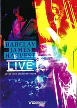 John Lees es guitar, vocals en Barclay James Harvest - Live at the Town and Country Club